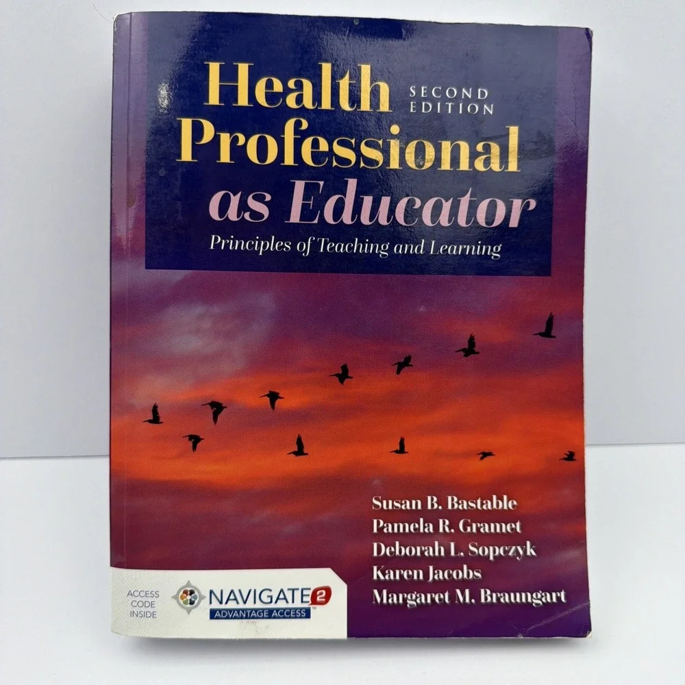 Health Professional as Educator: Principles of Teaching and‎ Learning: .